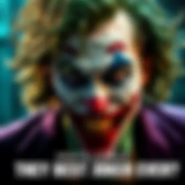 Heath Ledger portraying the Joker with painted face, wild hair, and a menacing grin.